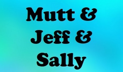 18ers Play with Mutt & Jeff & Sally